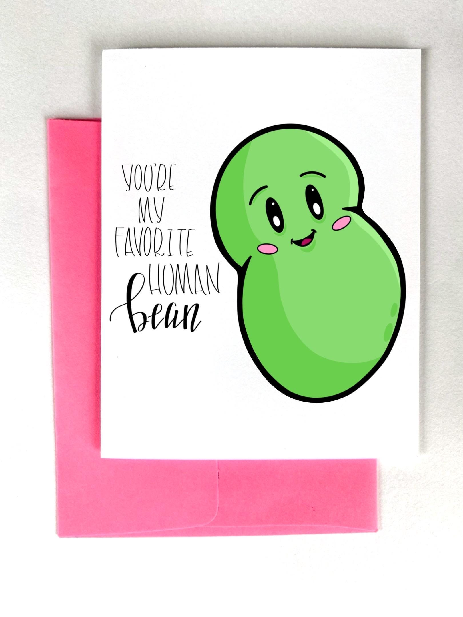 Funny Bean Love Card Pun-you’re My Favorite Human Bean-funny Card-punny ...