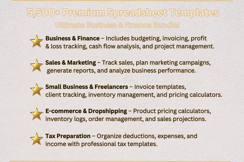 May include: A graphic with a gold star and text that reads "5,500+ Premium Spreadsheet Templates" and "Ultimate Business & Finance Bundle". The graphic lists five categories of spreadsheet templates: Business & Finance, Sales & Marketing, Small Business & Freelancers, E-commerce & Dropshipping, and Tax Preparation.