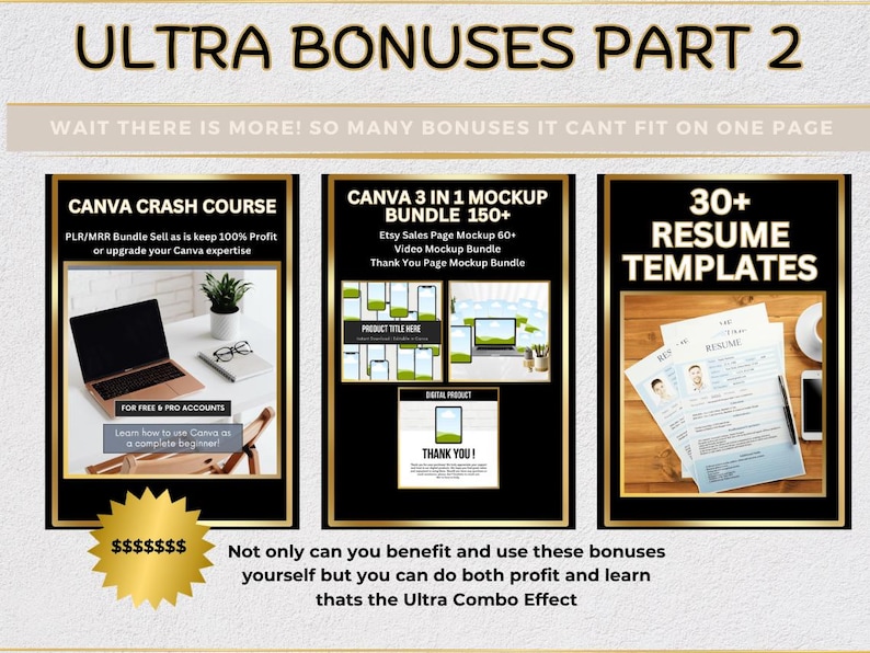 May include: Three digital product mockups with gold frames. The first mockup shows a laptop computer with the text "Canva Crash Course" and "PLR/MRR Bundle Sell as is keep 100% Profit or upgrade your Canva expertise". The second mockup shows a phone and laptop with the text "Canva 3 in 1 Mockup Bundle 150+" and "Etsy Sales Page Mockup 60+ Video Mockup Bundle Thank You Page Mockup Bundle". The third mockup shows a resume template with the text "30+ Resume Templates".