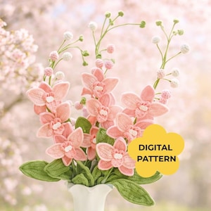 Orchid Crochet PATTERN Bouquet Plant Bride Spring Bundle Leaf Stem Charm Easy PDF Tutorial Yarn Project Desk Cottage Office Vase Mom DIY