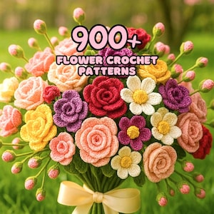 May include: A colorful bouquet of crocheted flowers in various colors, including pink, yellow, red, and purple. The bouquet is tied with a light yellow ribbon and features the text "900+ FLOWER CROCHET PATTERNS".