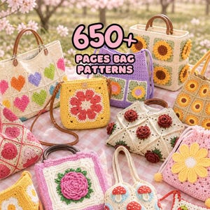 Könnte beinhalten: Eine Auswahl handgefertigter Häkeltaschen in verschiedenen Designs und Farben, darunter Tragetaschen, Umhängetaschen und Beutel. Die Taschen zeigen Blumen-, Herz- und Sonnenblumenmuster. Der Text "650+ PAGES BAG PATTERNS" ist im Bild enthalten.