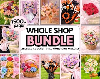 May include: A digital collection of crochet flower patterns featuring 1500+ pages, labeled WHOLE SHOP BUNDLE, LIFETIME ACCESS + FREE CONSTANT UPDATES. The display shows various bouquets including roses, lilies, and seasonal arrangements in baskets and wraps.