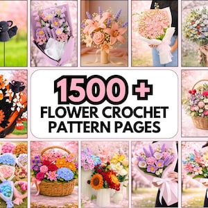 Puede incluir: Una colección digital de más de 1500 páginas de patrones de ganchillo de flores con varios arreglos de flores tejidas, incluyendo ramos envueltos en papel, cestas de flores y artículos individuales como un murciélago y maíz dulce.