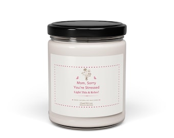 Funny Mom Candle Mom Sorry You're Stressed Mama Candle Tired Mom Gift Mothers Day Candle New Mom Candle Funny Candle For Mum Present For Mom