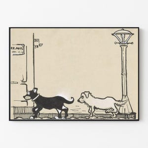 May include: Black and white illustration of two dogs walking on a street, with a lamppost and a sign that reads "REARS" in the background. The artwork is framed in a black border.
