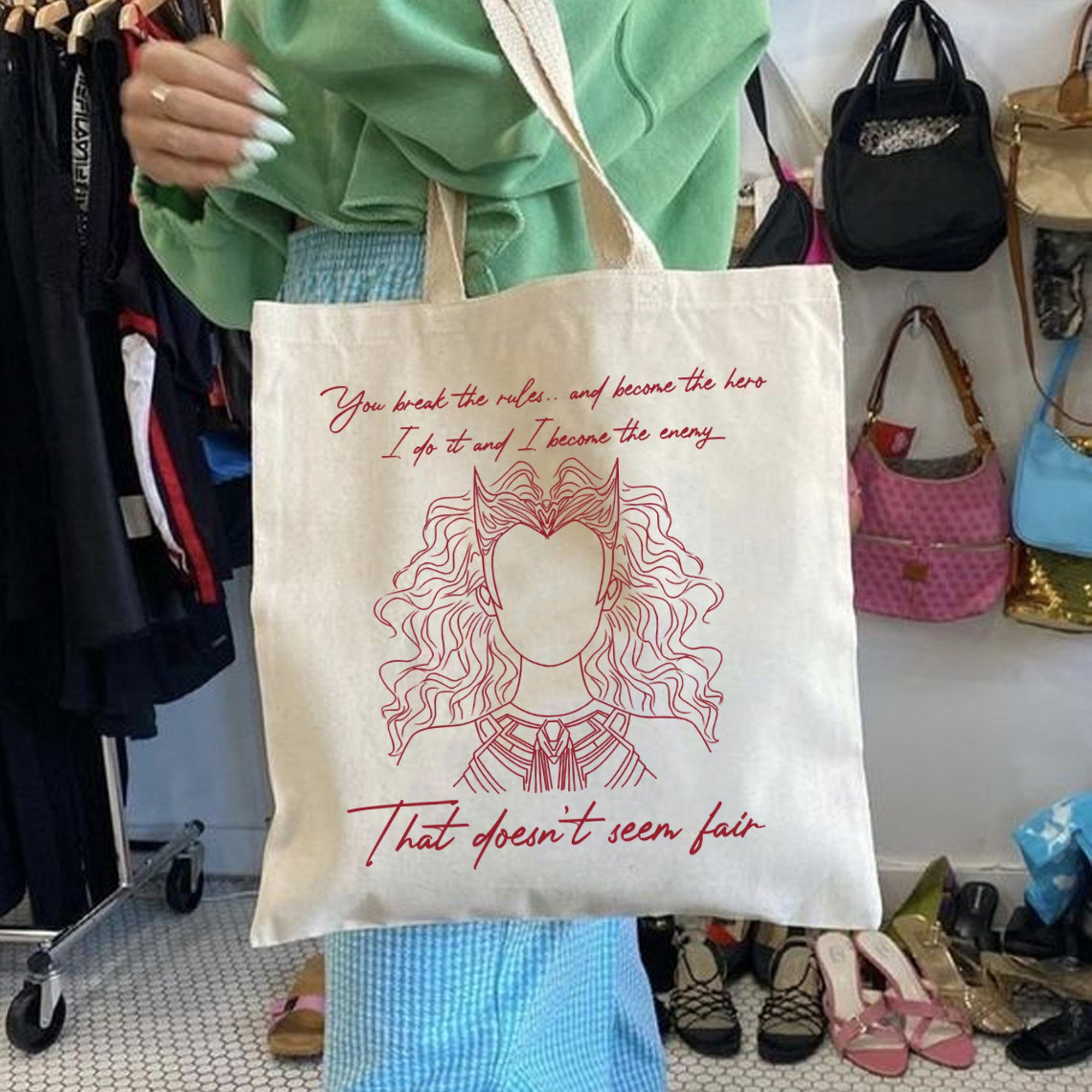 Wanda Quote Canvas Tote Bag - You Break The Rules And Become The Hero