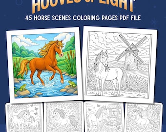 Hooves Of Light Coloring Book: 45 Stunning Horse Scenes Coloring Pages (Digital Download)