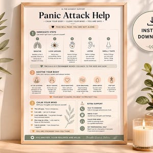 May include: A framed print titled "Panic Attack Help" with text and illustrations offering immediate steps and support. The print includes a circular "Instant Download" graphic and is displayed with a lit candle and potted plants.