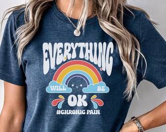 Chronic Pain One Star Complete Crap T-Shirt; Chronic Pain Top; Everything Will Be Okay; Stay Strong top; Chronic Pain warrior shirt