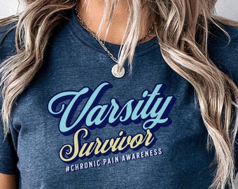 Chronic Pain Awareness Varsity Survivor Unisex T-Shirt; Chronic Pain Top; Wear Your Resilience; Stay Strong top; Chronic Pain warrior shirt