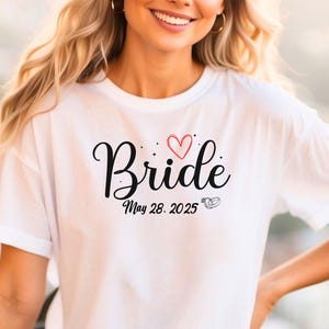 Custom Bride T-Shirt; New Bride T-Shirt; Personalized Bride Shirt; Wedding Party Shirt, Engagement Gift, Bride T-Shirt, Bridal Shower Gift