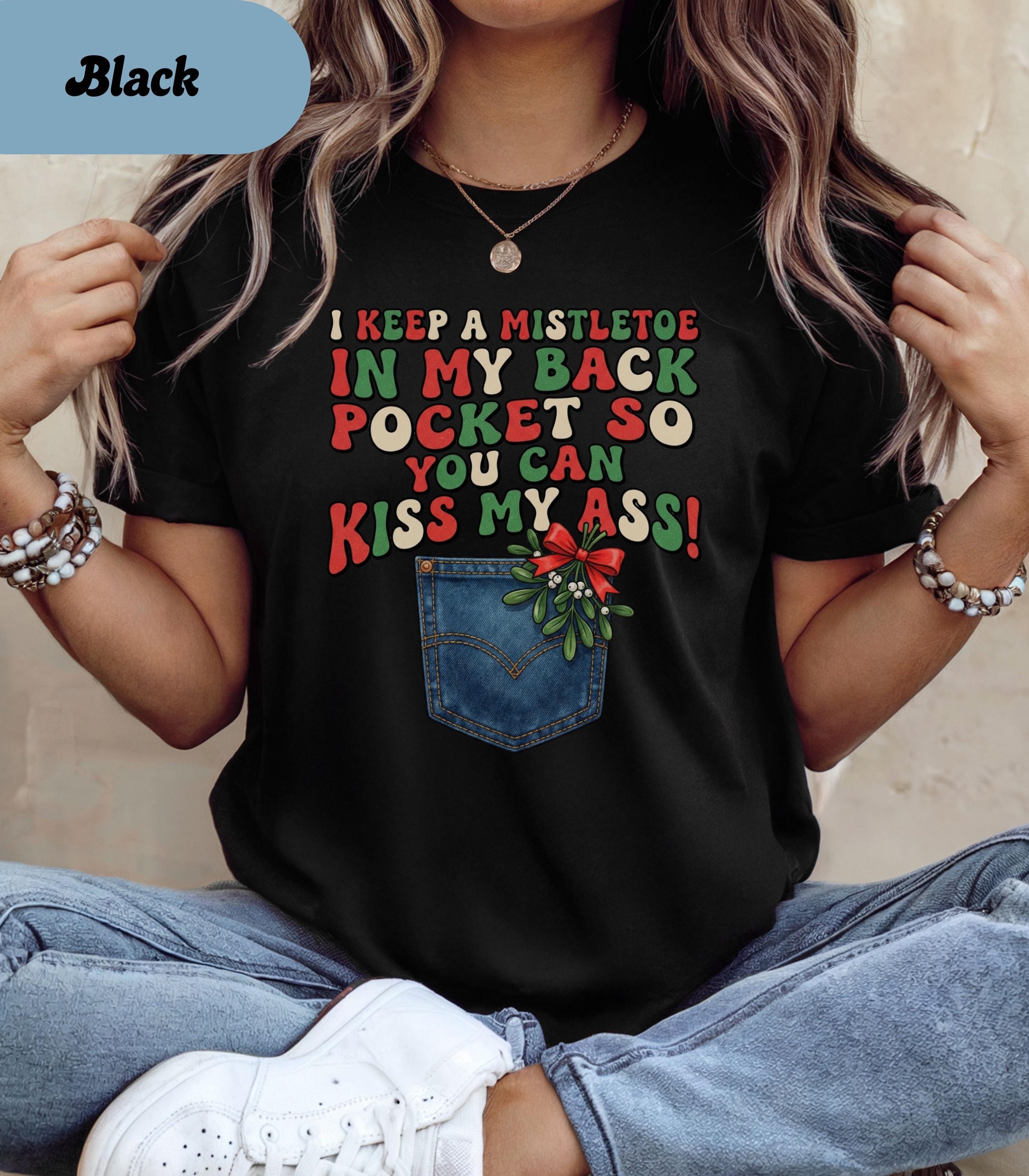 Kiss My Ass Shirt - Etsy Canada