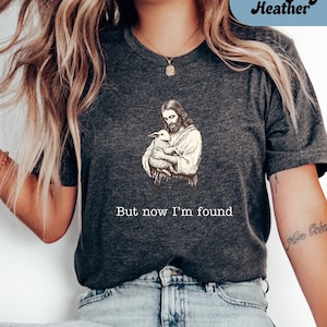 But Now I&#39;m Found Christian Shirt; Christian T-Shirt; Christian Gift; Lamb of God Shirt; Retro Vintage Jesus Shirt; Luke 15:10