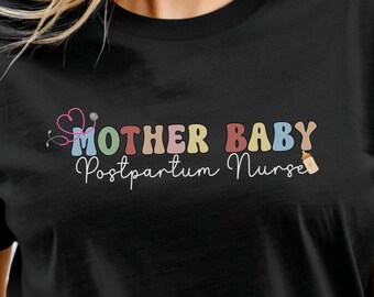 Mother Baby Postpartum Nurse Shirt; Cute Baby Animal Nurse; Baby Nurse Shirt; Labor & Delivery Nurse Gift; OB Nurse Gift; NICU Nurse Apparel