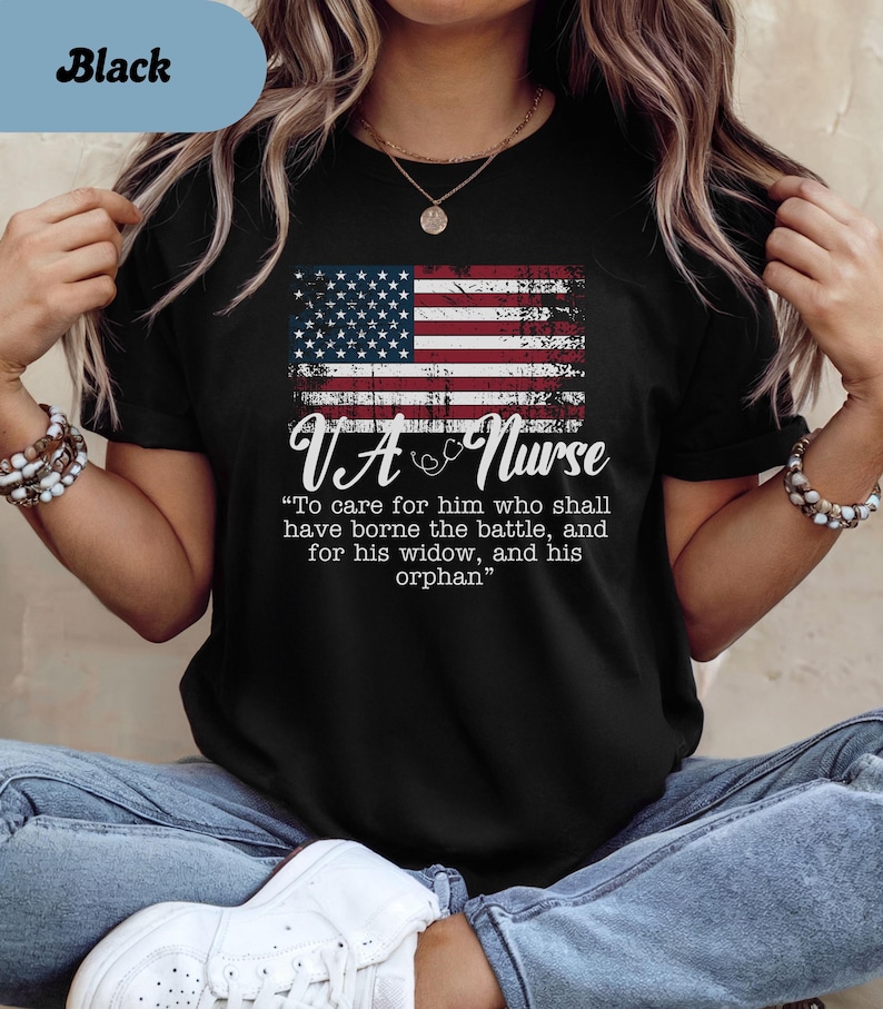 VA Nurse T-Shirt; Patriotic Veterans' Affairs Shirt; Lincoln's Promise; American Flag Shirt; Gift for VA Nurses; Veterans Day Nurse Shirt image 9
