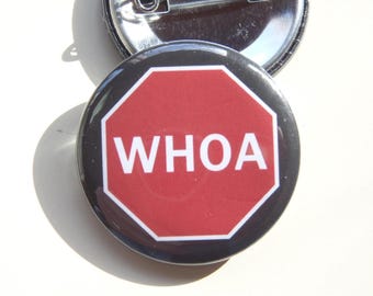 WHOA: retro stop sign lapel pin (1.5")