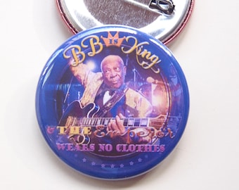 American Kings Collection: BB King lapel pin, 1.5". And the Emperor wears no clothes.