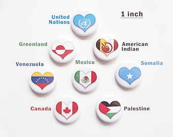 Nation Flag Heart pins. Mix & Match. 1" pins. Show your solidarity with the nations trump threatens.