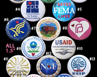 Political Button Pins: EPA, CDC, Planned Parenthood, Science, Art (1.5 inch)
