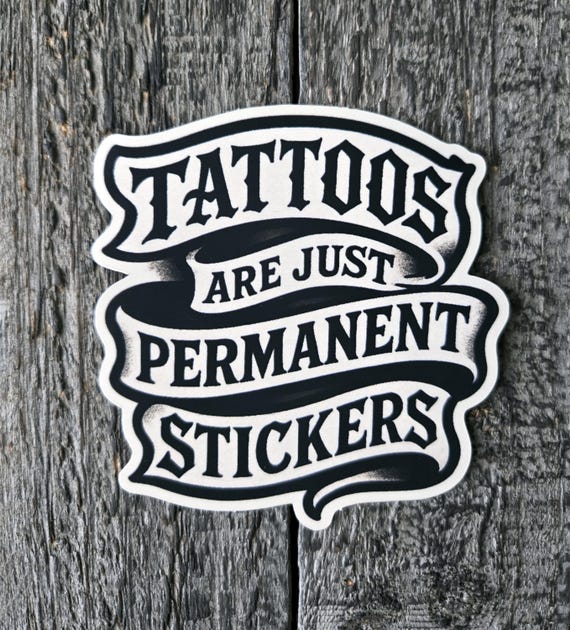 Tattoo Lover Sticker - Funny Tattoo Artist Gift - Waterproof Vinyl Decal