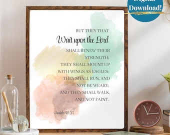 Digitaler Download | Jesaja 40:31 Sie die warten auf den Herrn KJV | Aquarell Schrift druckbar | Flügel als Adler | Bibel Wand Kunst zum ausdrucken