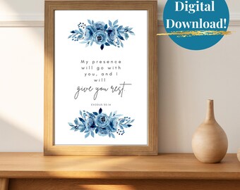 Bibel Vers Printable | Exodus 33:14 | Meine Gegenwart wird dich begleiten | Schrift Wandkunst | Blumen Bibel Druck | Christliche Kunst Dekor