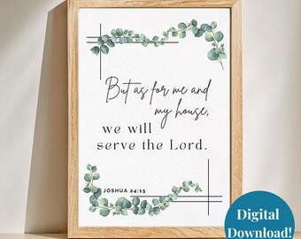 Bibel Vers Printable | Josua 24:15 | Was mich und mein Haus anbelangt, so werden wir dem Herrn dienen | Schrift Wandkunst | Grüne Weinrebe| Christlicher Kunstdruck