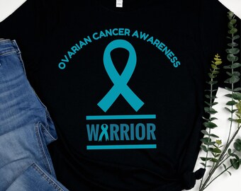 Ovarian Cancer Awareness Tee, Warrior Cancer Support T-shirt, Gift for Fighters, Teal Ribbon Ovarian Cancer shirt, Awareness Month Apparel