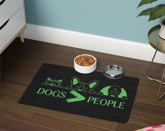 Hunde größer als Menschen Futtermatte, 12 x 18 Hundefuttermatte