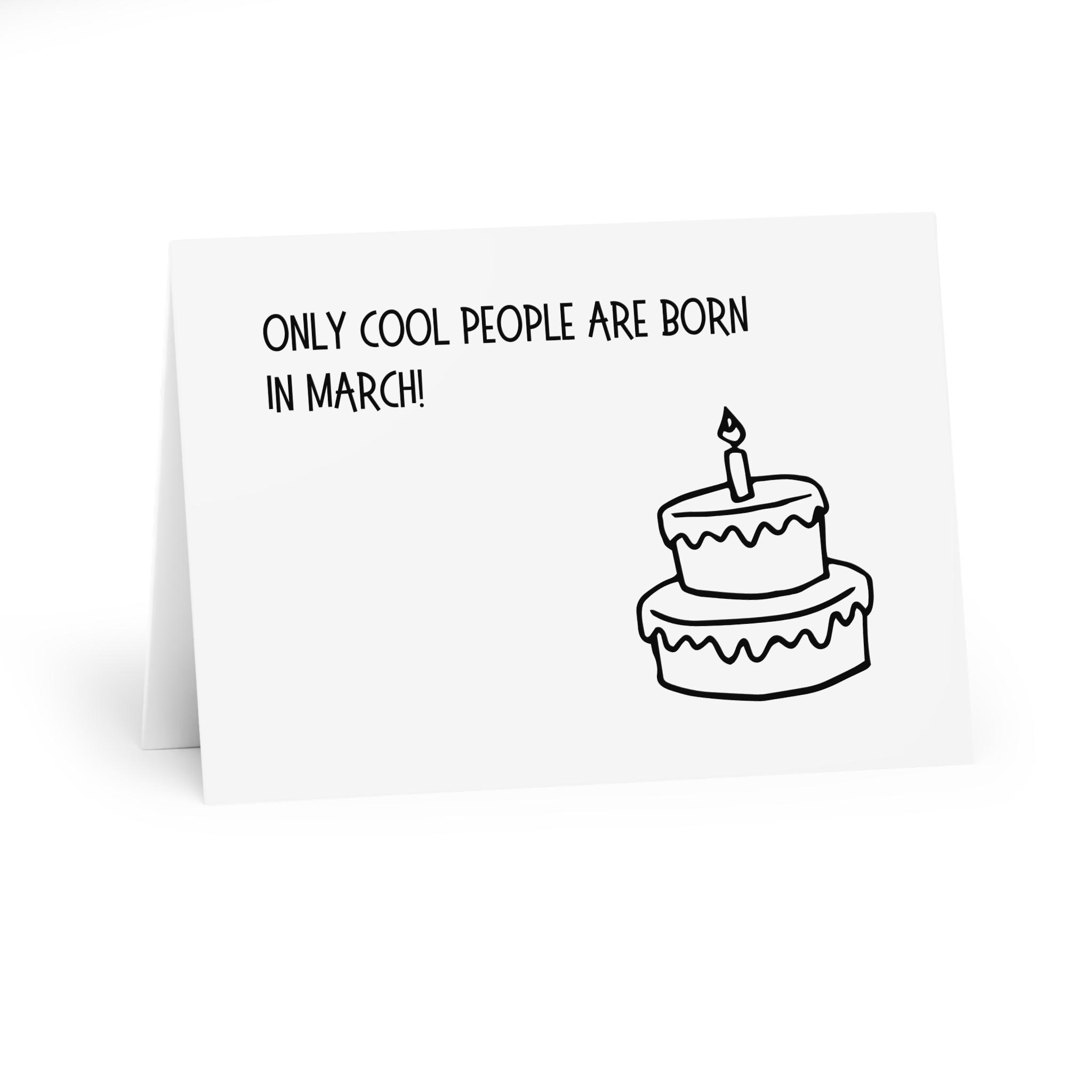 Sarcastic March Birthday Card, Funny Printable Greeting (PDF), image size:2048x2048