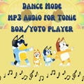 Music for Tonie Box Bluey music for tonie box music for yoto player Bluey Dance Mode Music for Tonie Box