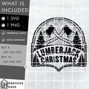 May include: A black and white Lumberjack Christmas design featuring crossed axes, pine trees, and text. Includes SVG and PNG files, commercial license, and digital download. The design is on a white tiled background.