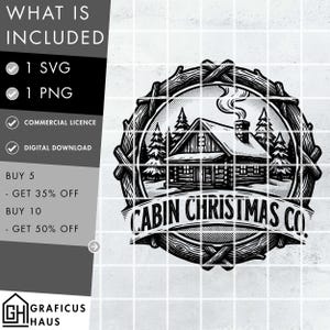 May include: Black and white digital design featuring a cabin in a forest setting, with the text "CABIN CHRISTMAS CO." The design includes the text "WHAT IS INCLUDED" and details about the digital download.