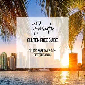 Puede incluir: Un gráfico blanco con el texto "Florida Gluten Free Guide" y "Celiac Safe Over 35+ Restaurants!" sobre un fondo de puesta de sol sobre un horizonte urbano.