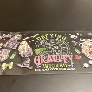 Wicked Broadway Tumbler Wrap: UVDTF Vinyl Decal - Defying Gravity, Changed for Good