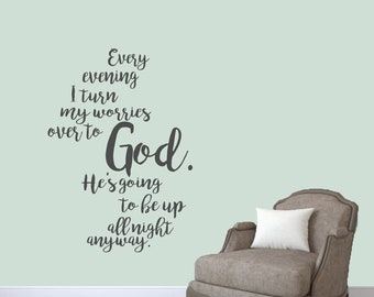 Turn My Worries Over To God Wall Decal Decorative Art Decor Sticker For Entryway Family Room Bedroom Dining Room Select Your Size and Color