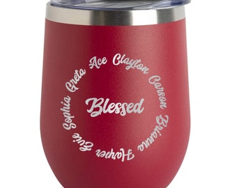 Custom Names Blessed Engraved 12 oz. Stainless Steel Wine Tumbler with Lid