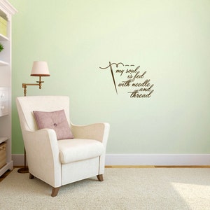 My Soul is Fed With Needle and Thread Wall Decal, Sewing Lover Craft ...