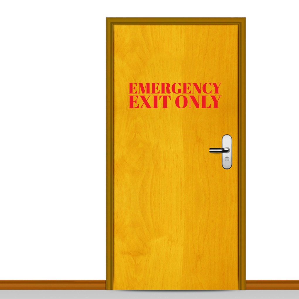 Emergency Exit Only Wall Decal Decorative Art Decor Sticker Etsy