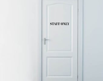 Staff Only Wall Decal: Business Office Decor Sticker