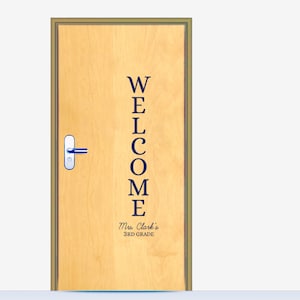 Custom Teacher Welcome Decal: Classroom Door Decor