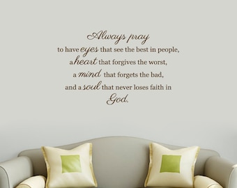 Always Pray Wall Decal: Christian Scripture Quote, Inspirational Home Decor