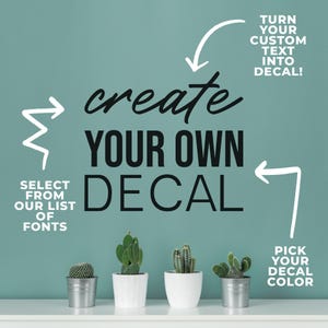Custom Quote Decal: Personalized Design Sticker, Choose Font & Color