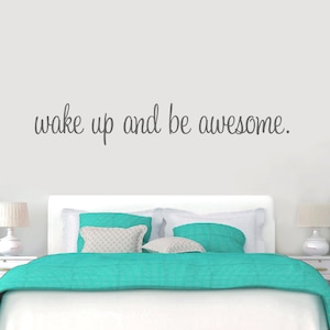 Inspirational Wall Decal for Bedroom, Bathroom, or Kids Room - Choose Your Color & Size