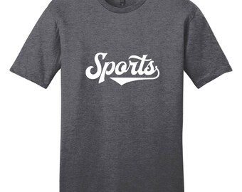 Sports T-Shirt, Funny Quote T-Shirt, Sports Fan, Athlete, Sports Team Shirts, Athletic Graphic Tees