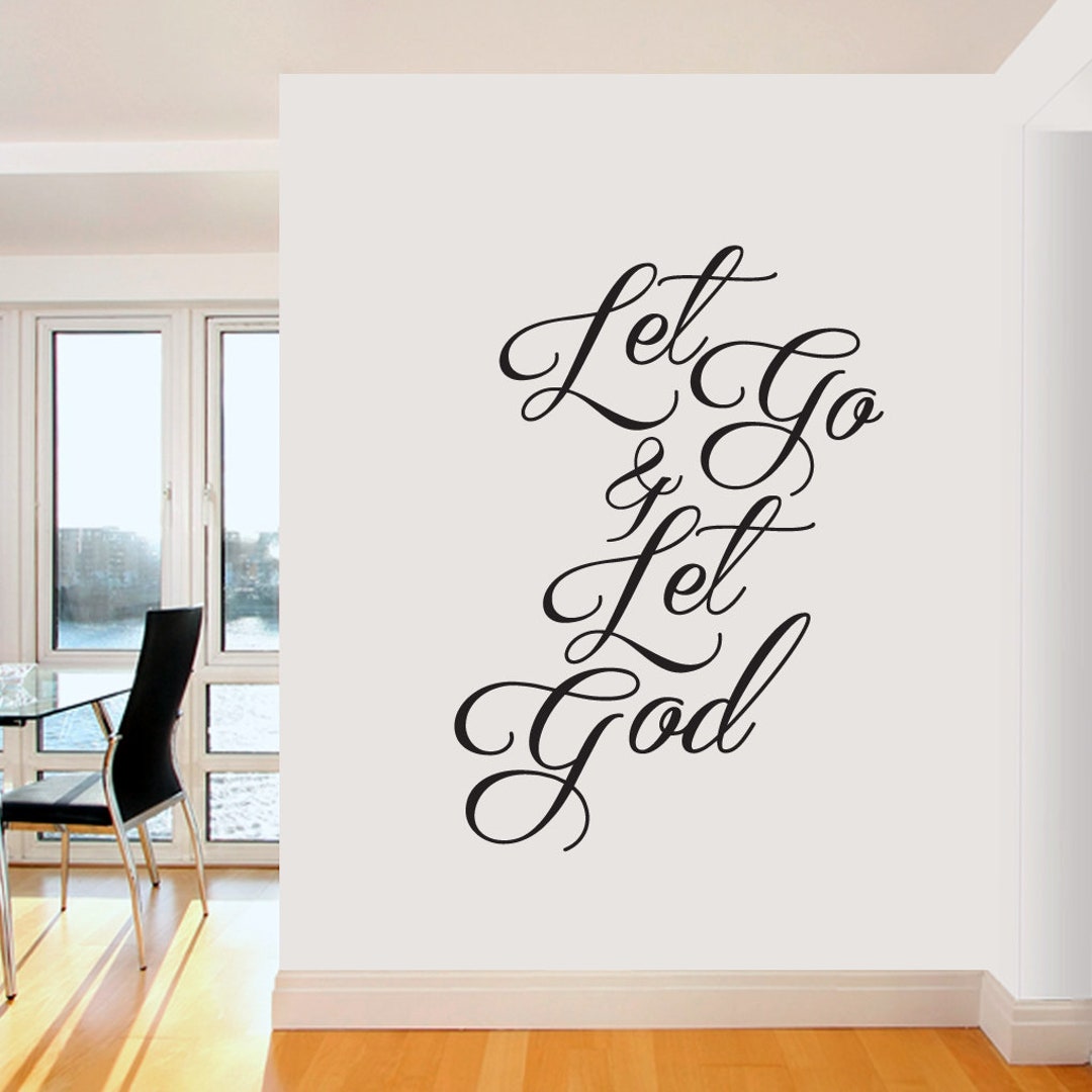 Let Go & Let God Wall Decal Decorative Art Decor Sticker for - Etsy