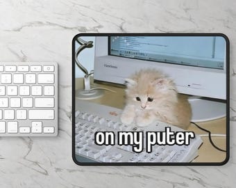 Cute Kitty Cat Mouse Pad, Cat Lover Desk Mat, On My Puter pc Accessories, Cat Print Desk Decor, Cat Mom Gift
