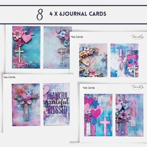 May include: Eight printable 4x6 inch journal cards featuring a cross, hearts, flowers, and inspirational text. The cards have a mixed media, artsy, and colorful design.