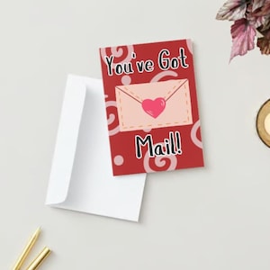 You've Got Mail - Happy Valentine's Day Card. Express naar je dierbaren met een kaart voor Valentijnsdag! Afdrukbare Valentijnsdagkaart.